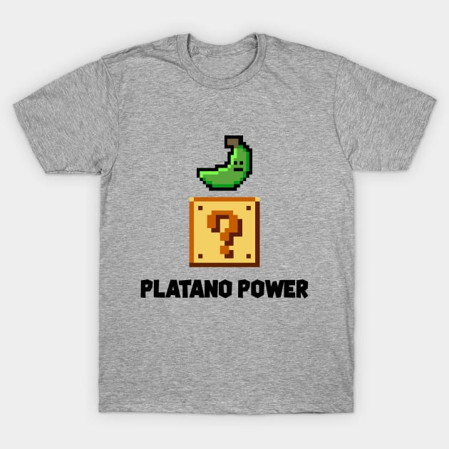 Platano Power T-Shirt by ycthefirst